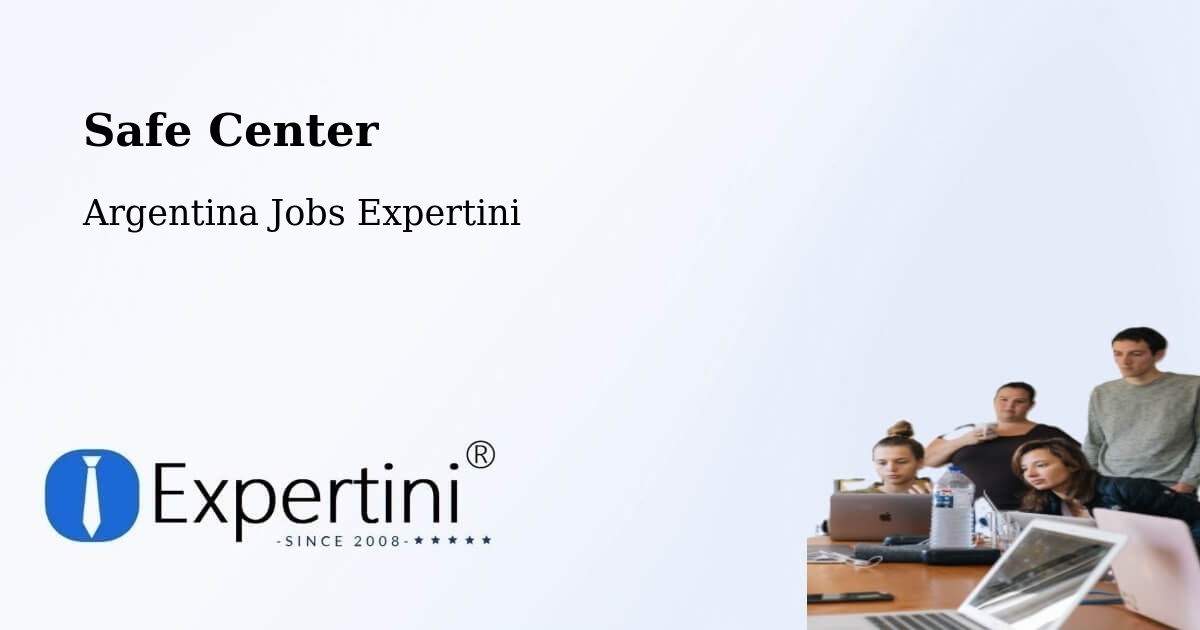 Safety Center – Barracas - Argentina Jobs Expertini